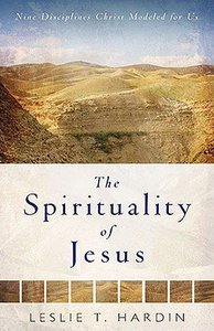 Spirituality Of Jesus, The Spirituality Of Jesus, The
