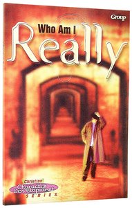 Ccds Who Am I Really? (Christian Character Development Series) Ccds Who Am I Really? (Christian Character Development Series)