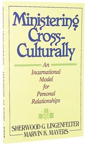 Ministering Cross-Culturally Ministering Cross-Culturally