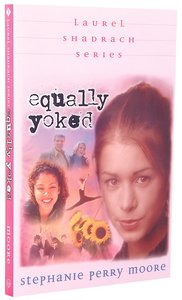 Equally Yoked (#03 in Laurel Shadrach Series) Equally Yoked (#03 in Laurel Shadrach Series)