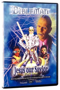 Bibleman: Jesus Our Saviour Part One Bibleman: Jesus Our Saviour Part One