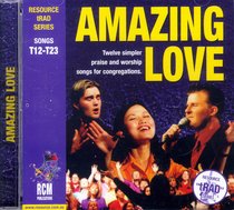 Rcm Traditional Series #02: Amazing Love Rcm Traditional Series #02: Amazing Love