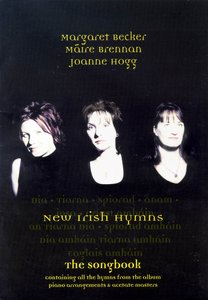 New Irish Hymns (Includes Song In Christ Alone) New Irish Hymns (Includes Song In Christ Alone)