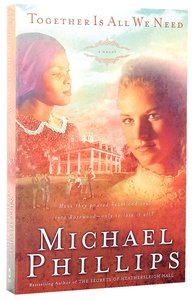 Together is All We Need (#04 in Shenandoah Sisters Series) Together is All We Need (#04 in Shenandoah Sisters Series)