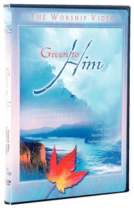 Given to Him Given to Him