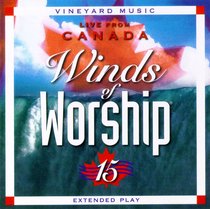Winds of Worship 15 Live From Canada (#15 in Winds Of Worship Series) Winds of Worship 15 Live From Canada (#15 in Winds Of Worship Series)