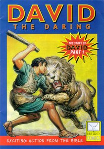 David, the Daring (Story of David #01) (Bible Society Comics Series) David, the Daring (Story of David #01) (Bible Society Comics Series)