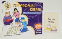 The Promise Keeper (#05 in Explore The Bible Series) The Promise Keeper (#05 in Explore The Bible Series)