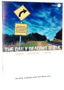Ephesians, Lamentations and Proverbs (#06 in Daily Reading Bible Series) Ephesians, Lamentations and Proverbs (#06 in Daily Reading Bible Series)