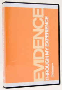 Evidence: Through My Experience Evidence: Through My Experience