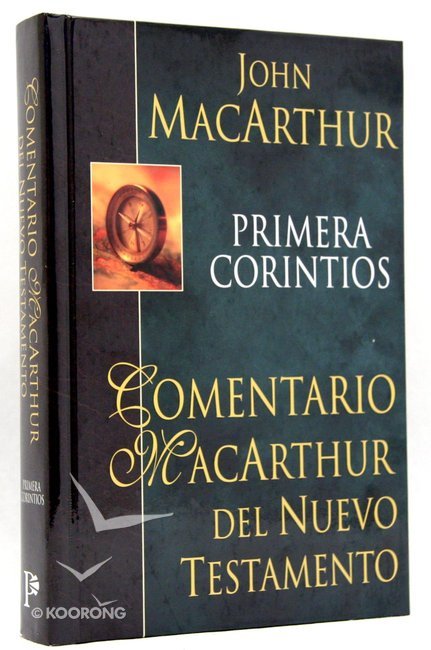1 Corintios (Comentario MacArthur del N.T.) (Spanish Edition)