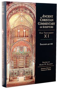Accs OT: Isaiah 40-66 (Ancient Christian Commentary On Scripture: Old Testament Series) Accs OT: Isaiah 40-66 (Ancient Christian Commentary On Scripture: Old Testament Series)