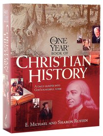 The One Year Book of Christian History The One Year Book of Christian History