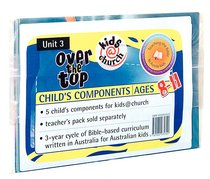Kids@Church 03: Ot3 Ages 8-11 Child Components (5 Pack) (Over the Top) (Kids@church Curriculum Series) Kids@Church 03: Ot3 Ages 8-11 Child Components (5 Pack) (Over the Top) (Kids@church Curriculum Series)