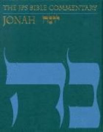 Jonah (Jewish Publication Society Bible Commentary Series) Jonah (Jewish Publication Society Bible Commentary Series)