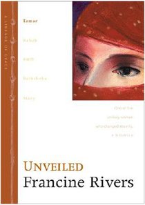 Unveiled (Tamar) (#01 in Lineage Of Grace Series) Unveiled (Tamar) (#01 in Lineage Of Grace Series)