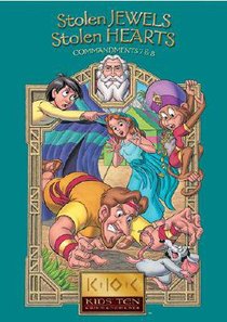 Stolen Jewels, Stolen Hearts (#04 in Kids Ten Commandments Series) Stolen Jewels, Stolen Hearts (#04 in Kids Ten Commandments Series)