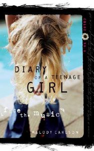 Face the Music (#04 in Diary Of A Teenage Girl: Chloe Series) Face the Music (#04 in Diary Of A Teenage Girl: Chloe Series)
