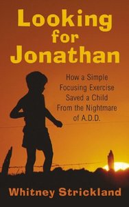 Looking For Jonathan (Attention Deficit Disorder) Looking For Jonathan (Attention Deficit Disorder)