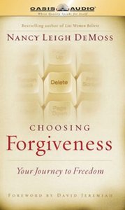 Choosing Forgiveness Unabridged (4cd Set) Choosing Forgiveness Unabridged (4cd Set)