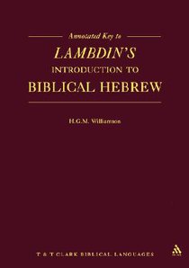 Annotated Key to Lambdins Introduction to Biblical Hebrew Annotated Key to Lambdins Introduction to Biblical Hebrew