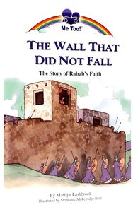 The Wall That Did Not Fall (Me Too! Series) The Wall That Did Not Fall (Me Too! Series)