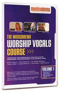 Musicademy: Worship Vocals Volume 1 Musicademy: Worship Vocals Volume 1