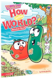 How in the World? (Sticker Book) (Veggie Tales (Veggietales) Series) How in the World? (Sticker Book) (Veggie Tales (Veggietales) Series)