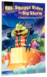 Bug Rangers: Squiggz Rides the Big Storm (Roach Approach Series) Bug Rangers: Squiggz Rides the Big Storm (Roach Approach Series)