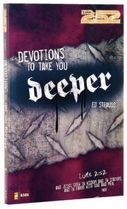 2: 52 Devotions to Take You Deeper (2 52 Bible Series) 2: 52 Devotions to Take You Deeper (2 52 Bible Series)