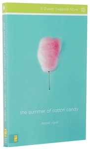 The Summer of Cotton Candy (#1 in Sweet Seasons Series) The Summer of Cotton Candy (#1 in Sweet Seasons Series)