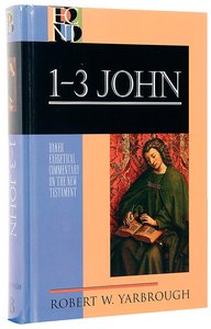 1-3 John (Baker Exegetical Commentary On The New Testament Series) 1-3 John (Baker Exegetical Commentary On The New Testament Series)