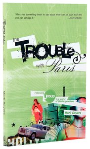 The Trouble With Paris The Trouble With Paris