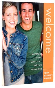 Welcome Course (Team Members Manual) Welcome Course (Team Members Manual)