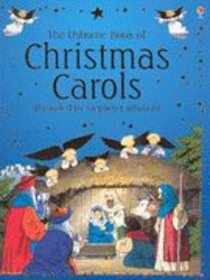 The Usborne Book of Christmas Carols The Usborne Book of Christmas Carols