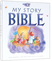 My Story Bible (Previous Title: The Young Story Bible) My Story Bible (Previous Title: The Young Story Bible)