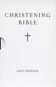 KJV Standard Christening Gift Bible With Slipcase KJV Standard Christening Gift Bible With Slipcase