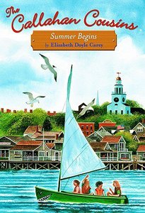 Summer Begins (#01 in Callahan Cousins Fiction Series) Summer Begins (#01 in Callahan Cousins Fiction Series)