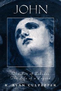 John, the Son of Zebedee (Personalities Of The New Testament Series) John, the Son of Zebedee (Personalities Of The New Testament Series)