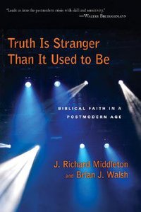 Truth is Stranger Than It Used to Be Truth is Stranger Than It Used to Be