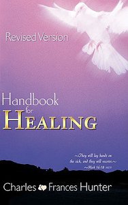 Handbook For Healing Handbook For Healing