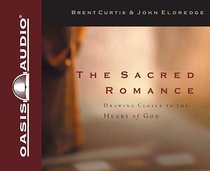The Sacred Romance (Unabridged 7cds) The Sacred Romance (Unabridged 7cds)