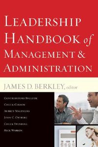 Leadership Handbook of Management & Administration (& Expanded) Leadership Handbook of Management & Administration (& Expanded)