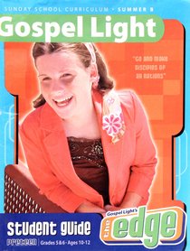 Gllw Summerb 2017/2018 Grades 5&6 Student Guide (Gospel Light Living Word Series) Gllw Summerb 2017/2018 Grades 5&6 Student Guide (Gospel Light Living Word Series)