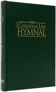 Christian Life Hymnal Forest Green (Music Book) Christian Life Hymnal Forest Green (Music Book)