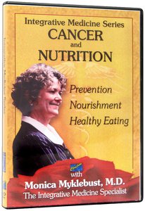 Integrative Medicine: Cancer and Nutrition Integrative Medicine: Cancer and Nutrition