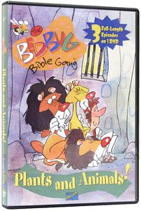 Bedbug Bible Gang: Plants and Animals! Bedbug Bible Gang: Plants and Animals!