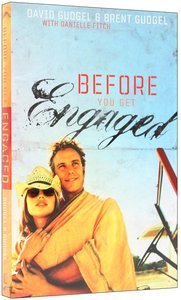 Before You Get Engaged Before You Get Engaged