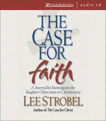 The Case For Faith (10 Cds, Unabridged) The Case For Faith (10 Cds, Unabridged)