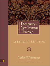 New International Dictionary of New Testament Theology New International Dictionary of New Testament Theology